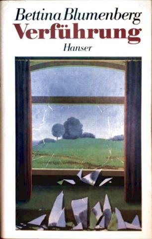Verführung: Erzählung Contemporary literature
