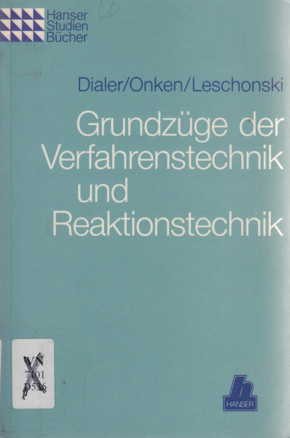 Grundzüge der Verfahrenstechnik und Reaktionstechnik Business & Technology