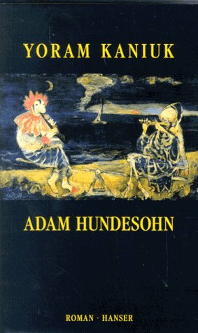 Adam Hundesohn: Roman Contemporary literature