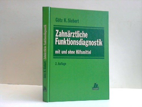 Atlas der Zahnärztliche Funktionsdiagnostik book