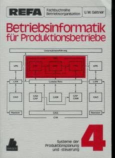 Betriebsinformatik für Produktionsbetriebe: Systeme der Produktionsplanung und -steuerung Books