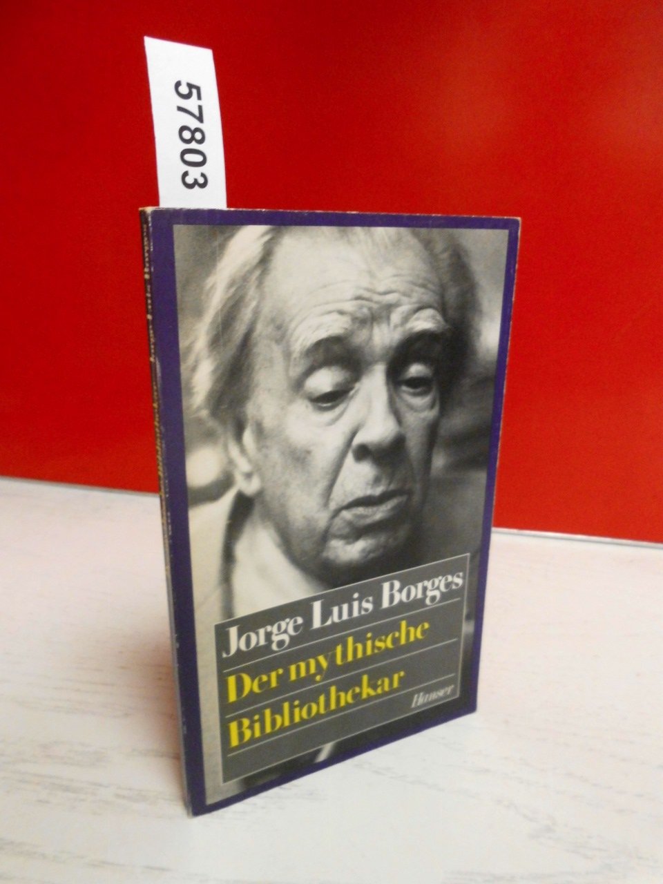 Der mythische Bibliothekar. Octavio Paz. Der Bogenschütze , der Pfeil und die Scheibe übersetzt von Francois Bondy. Gisbert Haefs - Chronik von Leben und Werk. Bibliographie. Books