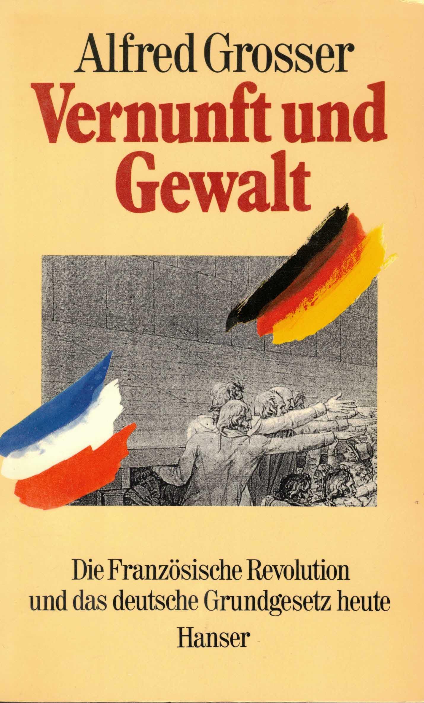 Vernunft und Gewalt: Die Französische Revolution und das deutsche Grundgesetz heute Books