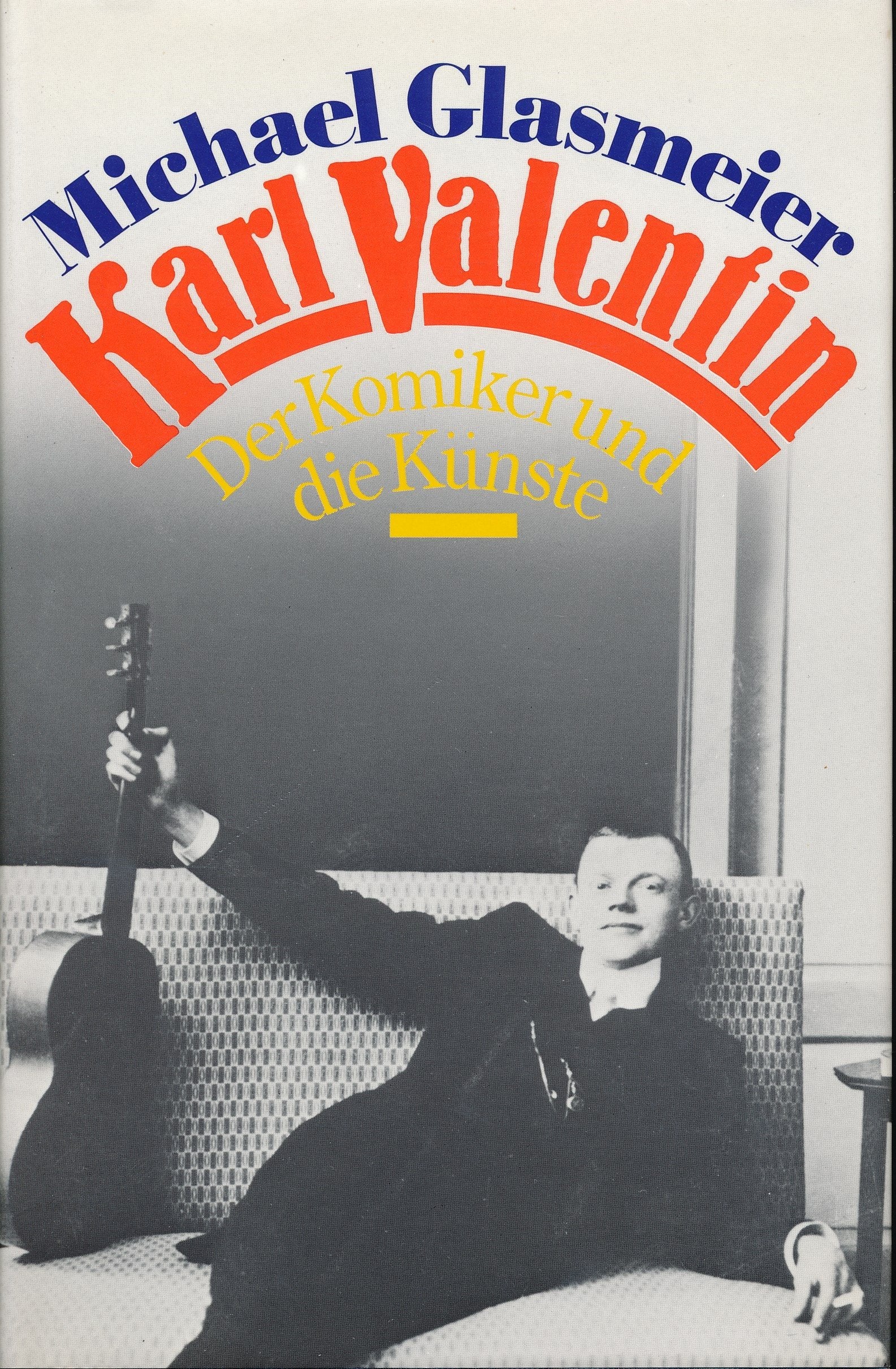 Karl Valentin: Der Komiker und die Künste Professional & Reference Books
