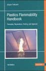 International Plastics Flammability Handbook: Principles - Regulations - Testing and Approval 2nd edition Business, Finance & Career