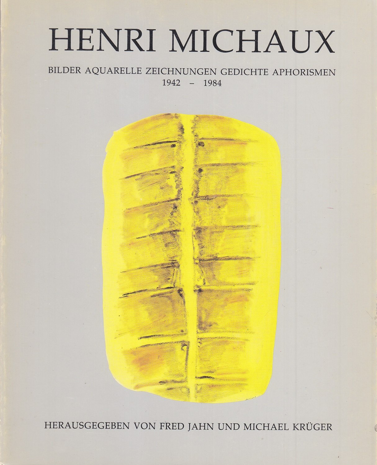 Henri Michaux - Bilder, Aquarelle, Zeichnungen, Gedichte, Aphorismen 1942 - 1984 Books
