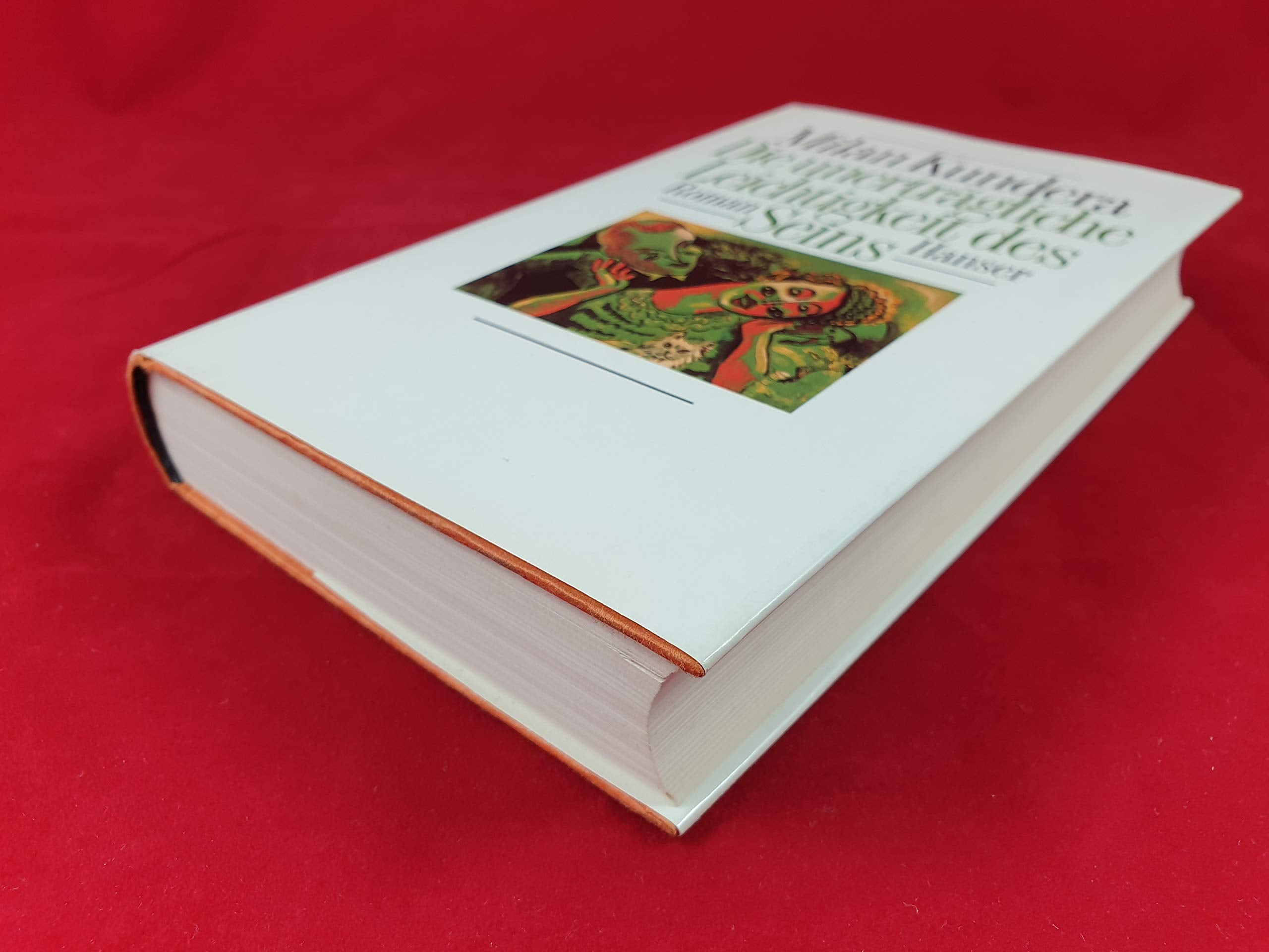 Die unerträgliche Leichtigkeit des Seins: Roman Contemporary literature