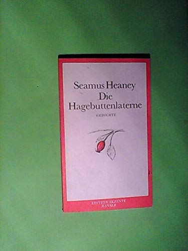 Die Hagebuttenlaterne: Zweisprachige Ausgabe. Gedichte Books