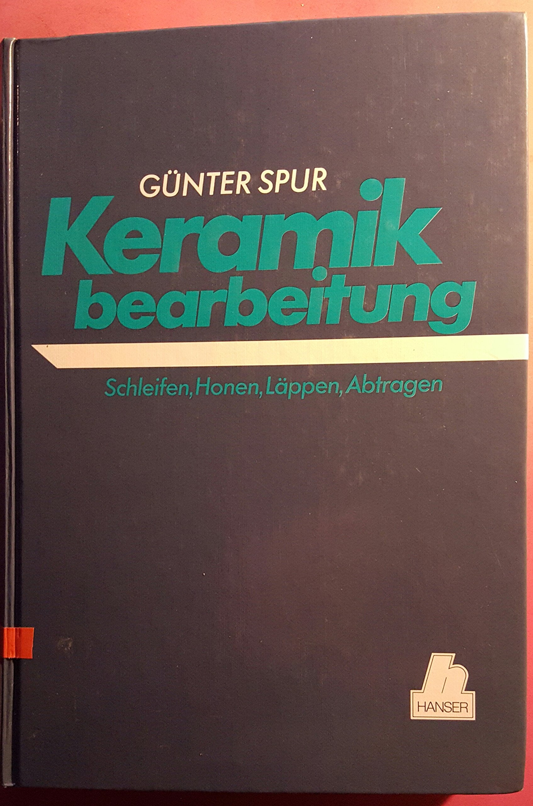 Keramikbearbeitung: Schleifen, Honen, Läppen, Abtragen Business & Technology