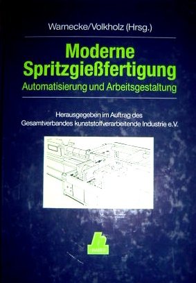 Moderne Spritzgießfertigung: Automatisierung und Arbeitsgestaltung Business & Technology