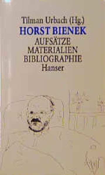 Horst Bienek: Aufsätze, Materialien, Bibliographie Essays & Short Stories