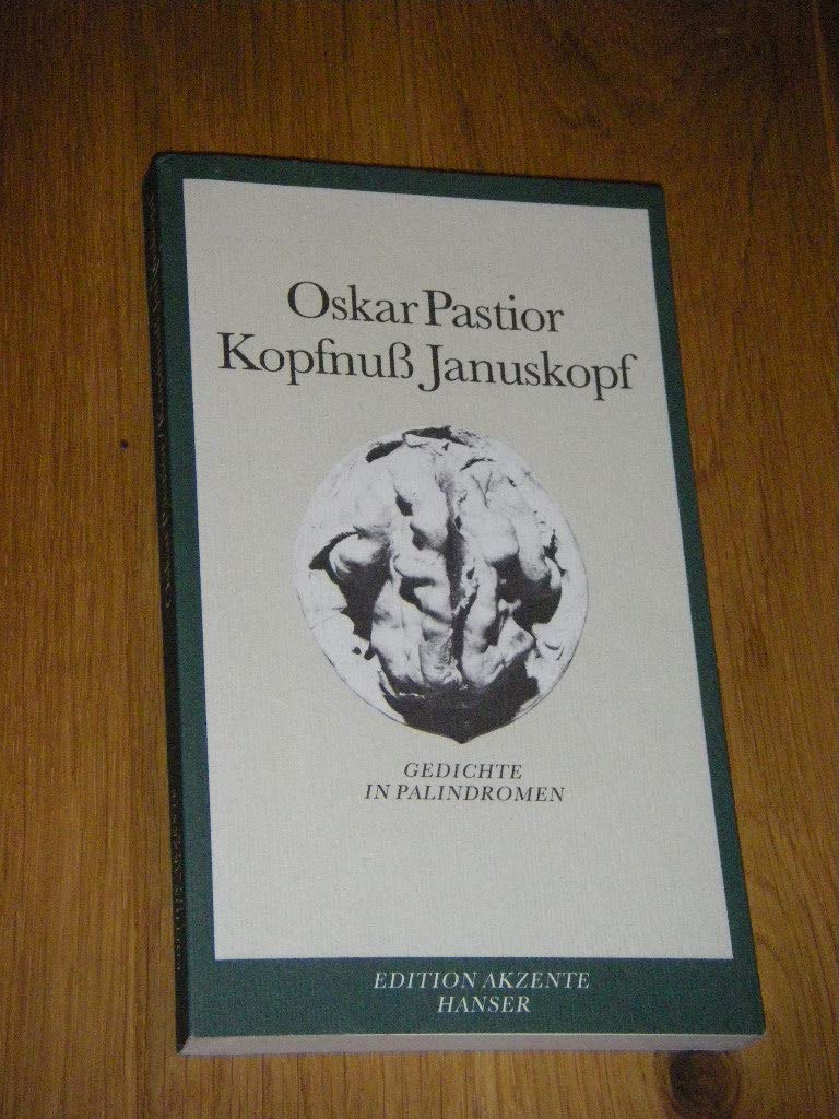 Kopfnuß Januskopf: Gedichte in Palindromen. Mit einem Nachwort von Oskar Pastior. Books