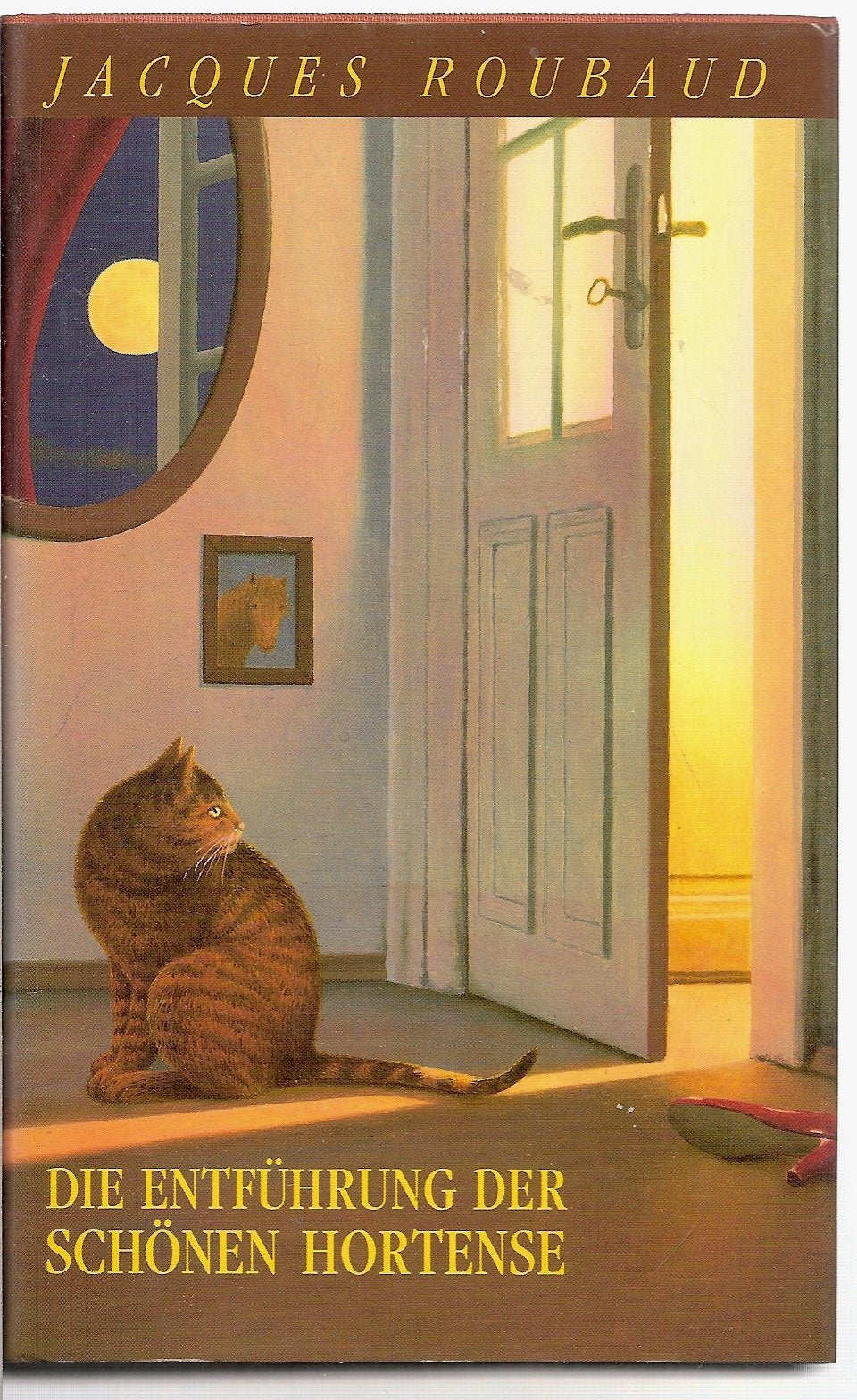 Die Entführung der schönen Hortense: Roman Contemporary literature