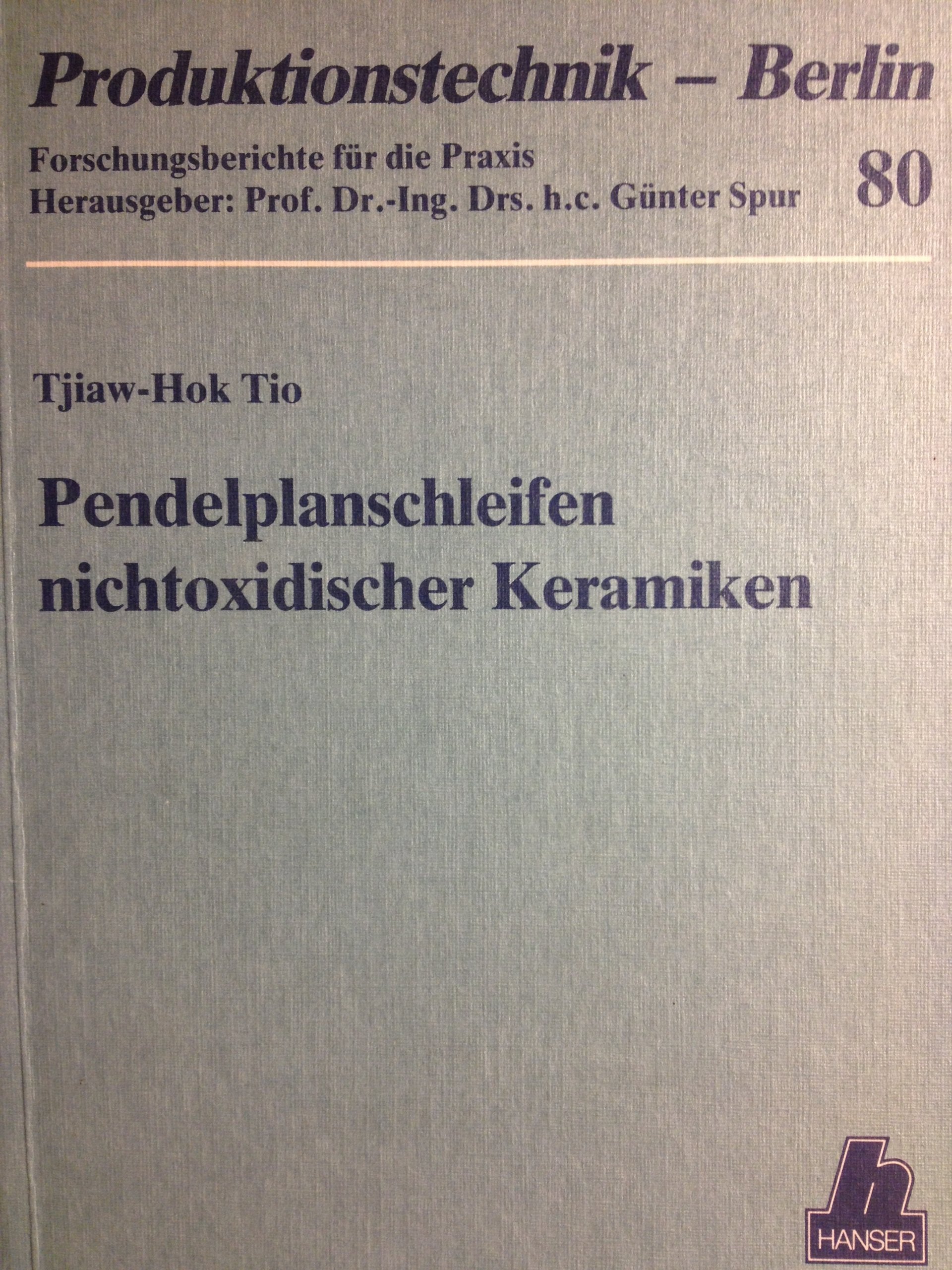 Pendelplanschleifen nichtoxidischer Keramiken: Prozeßverhalten und Randzonenegenschaften Books