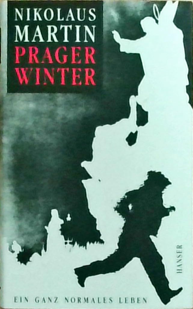 Prager Winter Ein ganz normales Leben Contemporary literature