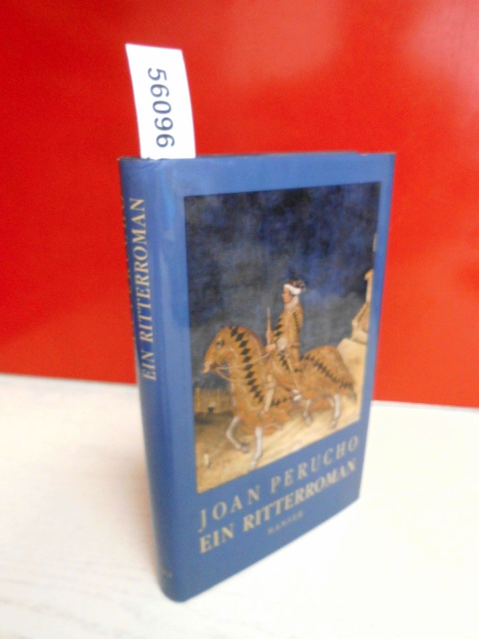 Ein Ritterroman: Roman Historical Fiction