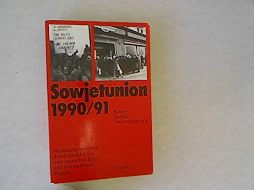 Sowjetunion: Krise - Zerfall - Neuorientierung Law