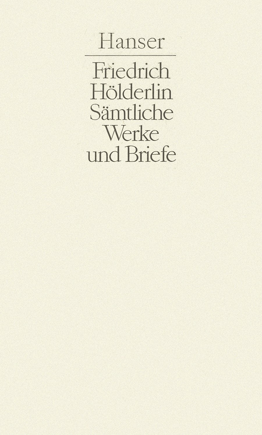 Sämtliche Werke und Briefe Band II Classics
