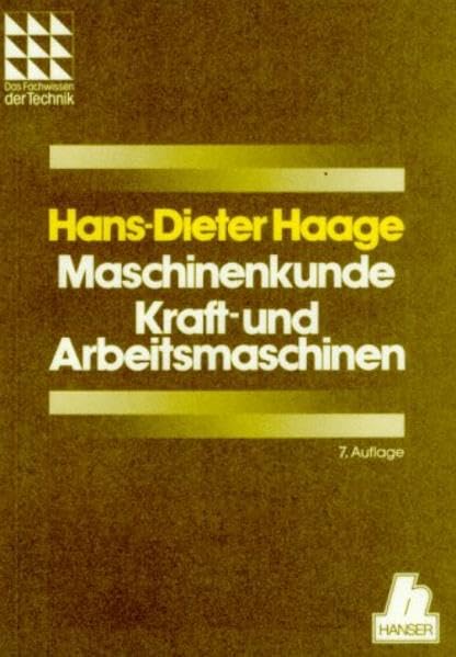 Maschinenkunde Kraft- und Arbeitsmaschinen Business & Technology