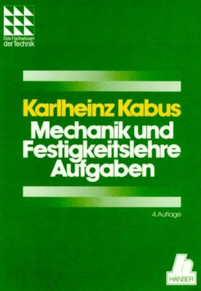 Mechanik und Festigkeitslehre - Aufgaben Media & Communication
