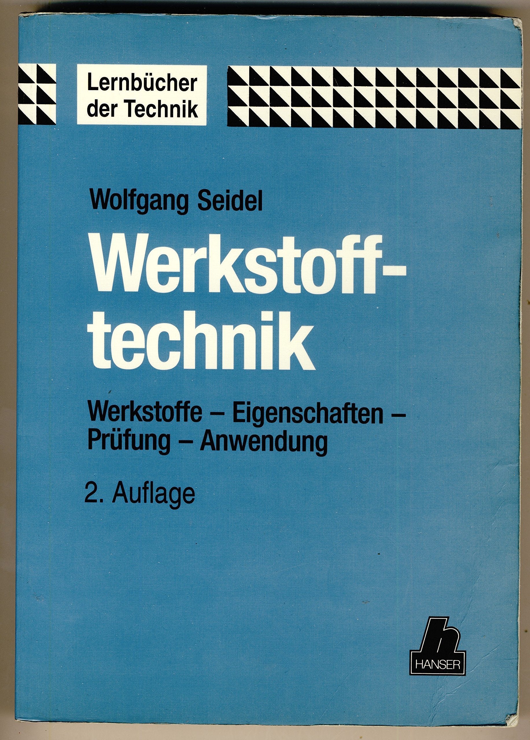 Product Image: Werkstofftechnik: Werkstoffe - Eigenschaften - Prüfung - Anwendung