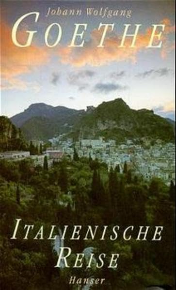 Italienische Reise: Hrsg. v. Andreas Beyer, Norbert Miller u. a. Foreign Languages ​​& Dictionaries