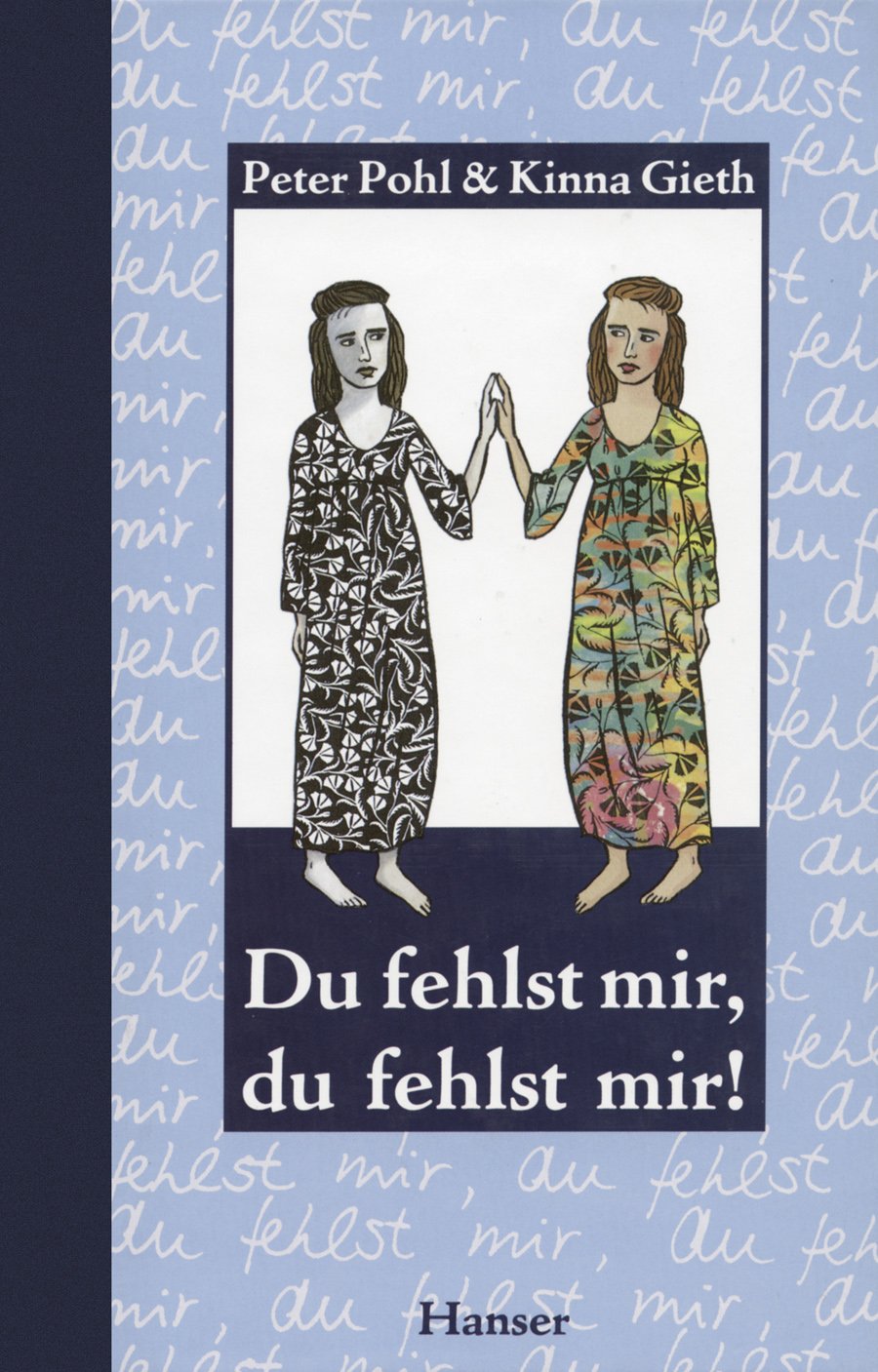 Du fehlst mir, du fehlst mir!: Ausgezeichnet mit dem Deutschen Jugendliteraturpreis 1995 Fantasy & Sci-Fi