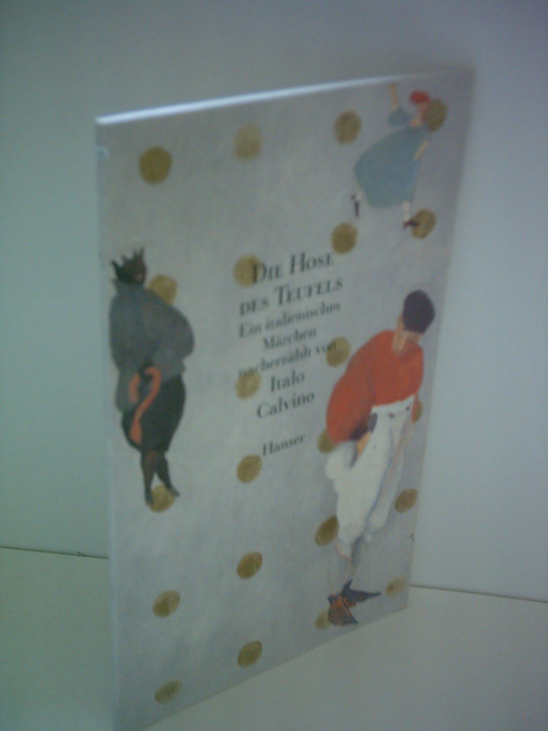 Die Hose des Teufels: Ein italienisches Märchen nacherzählt von Italo Calvino Books
