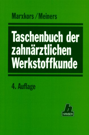 Taschenbuch der zahnärztlichen Werkstoffkunde Medicine