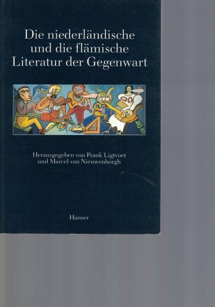 Die niederländische und die flämische Literatur der Gegenwart Professional & Reference Books