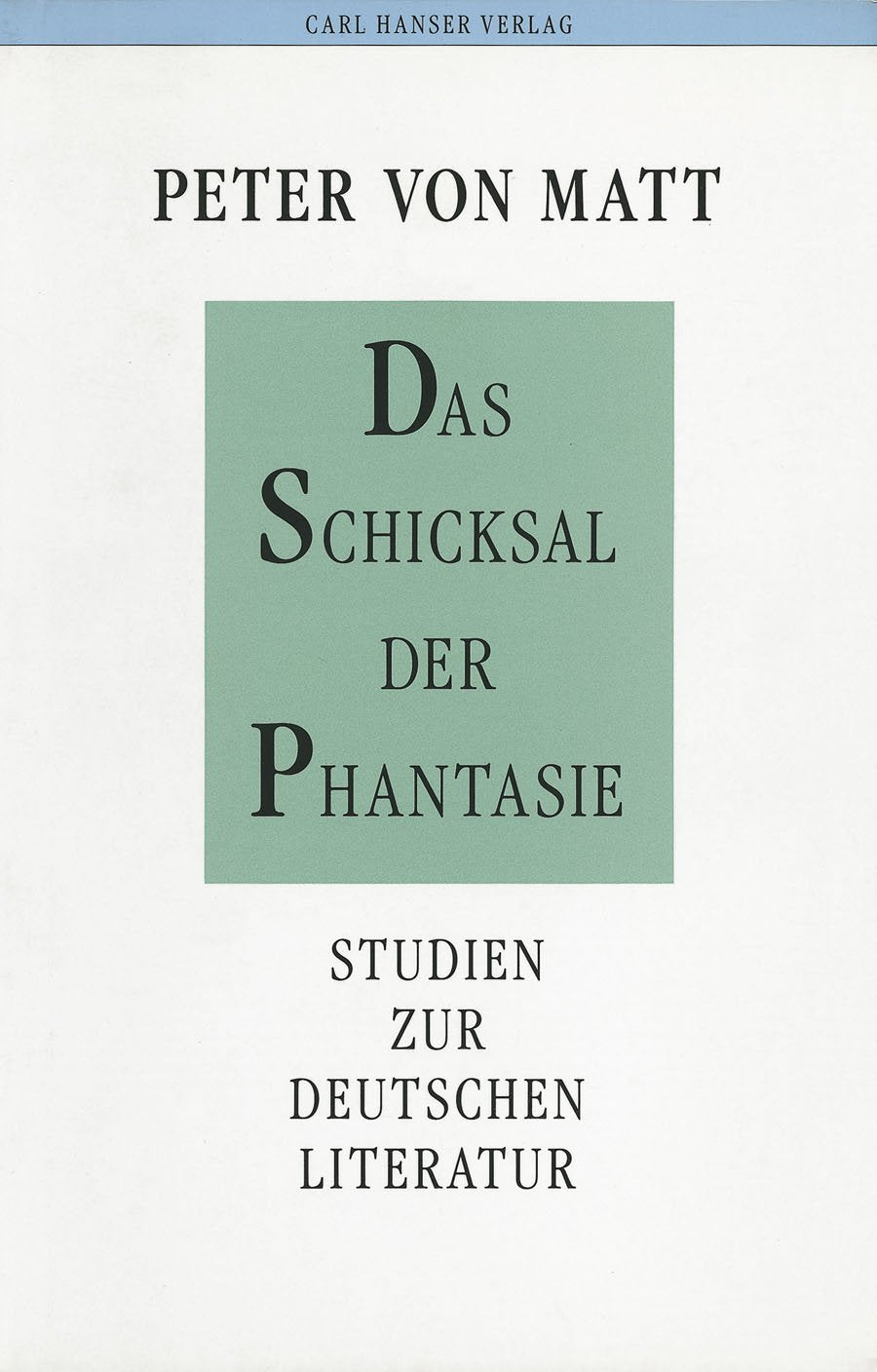 Das Schicksal der Phantasie Contemporary literature Books