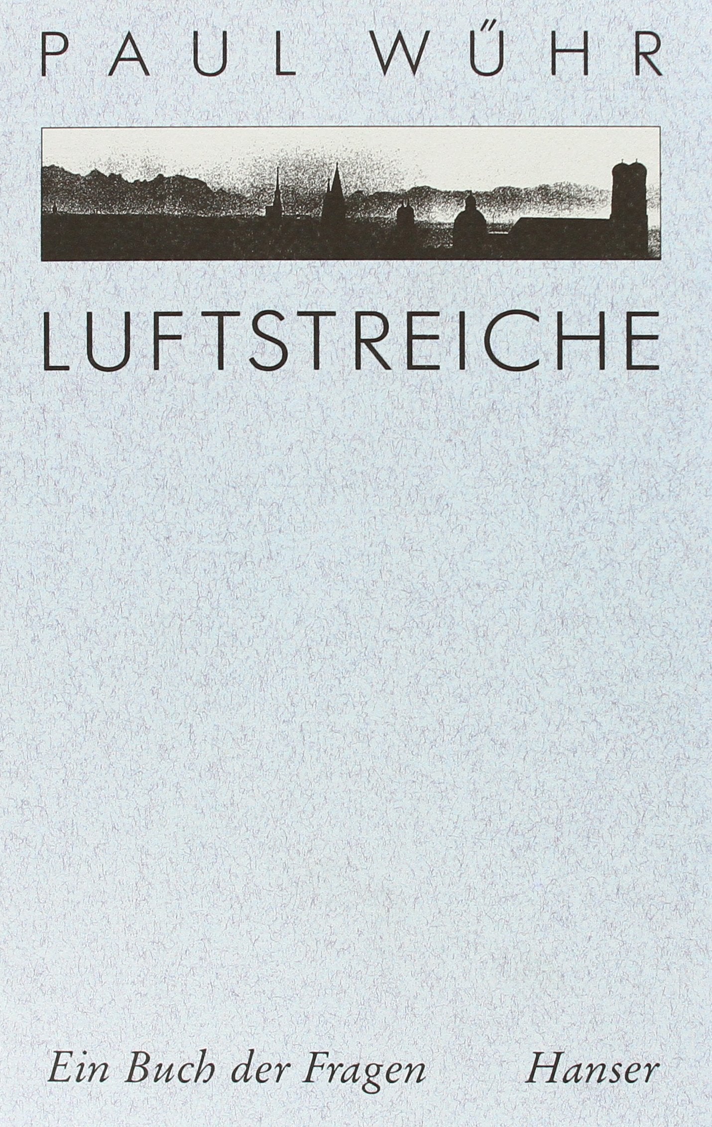 Luftstreiche Contemporary literature
