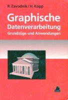 Graphische Datenverarbeitung: Grundzüge und Anwendungen Computer Science