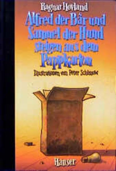 Alfred der Bär & Samuel der Hund steigen aus dem Pappkarton Novels & Short Stories