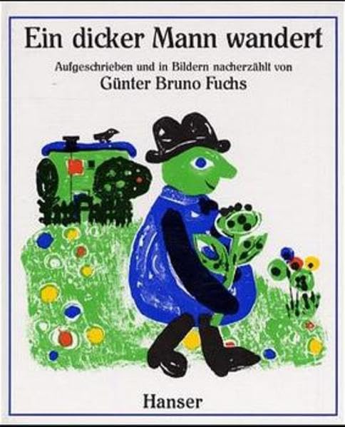 Ein dicker Mann wandert Children's books
