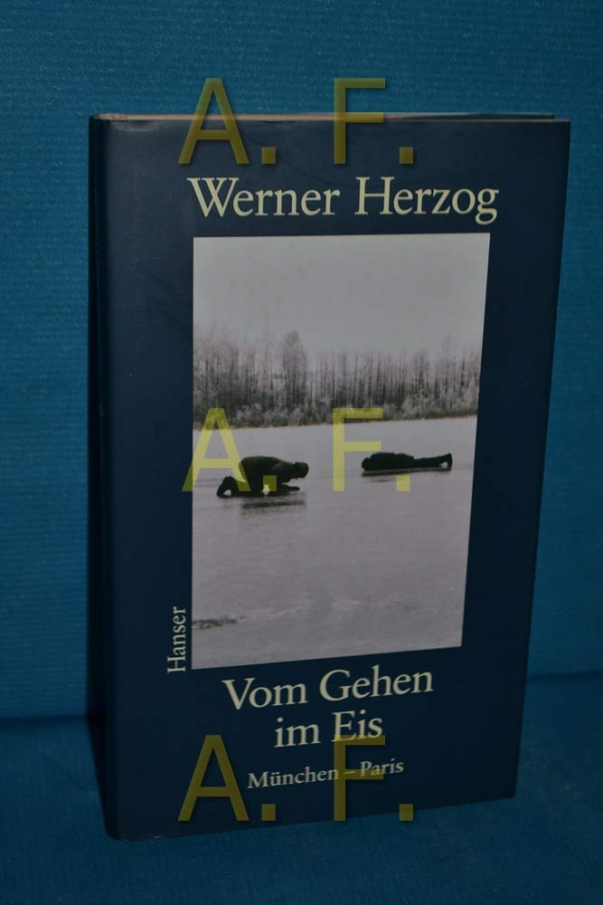 Vom Gehen im Eis: München - Paris 23.11. bis 14.12.1974 Contemporary literature