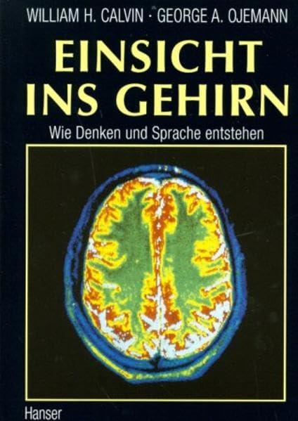 Einsicht ins Gehirn: Wie Denken und Sprache entstehen Medicine