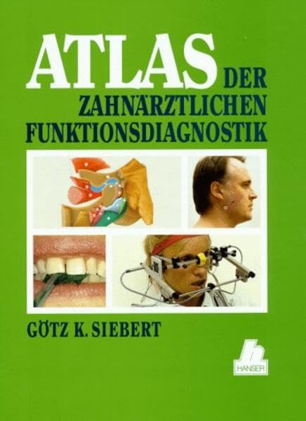 Atlas der Zahnärztliche Funktionsdiagnostik Medicine