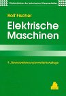 Elektrische Maschinen: 9., überarbeitete und erweiterte Auflage (Studienbücher der technischen Wissenschaften) Professional & Reference Books
