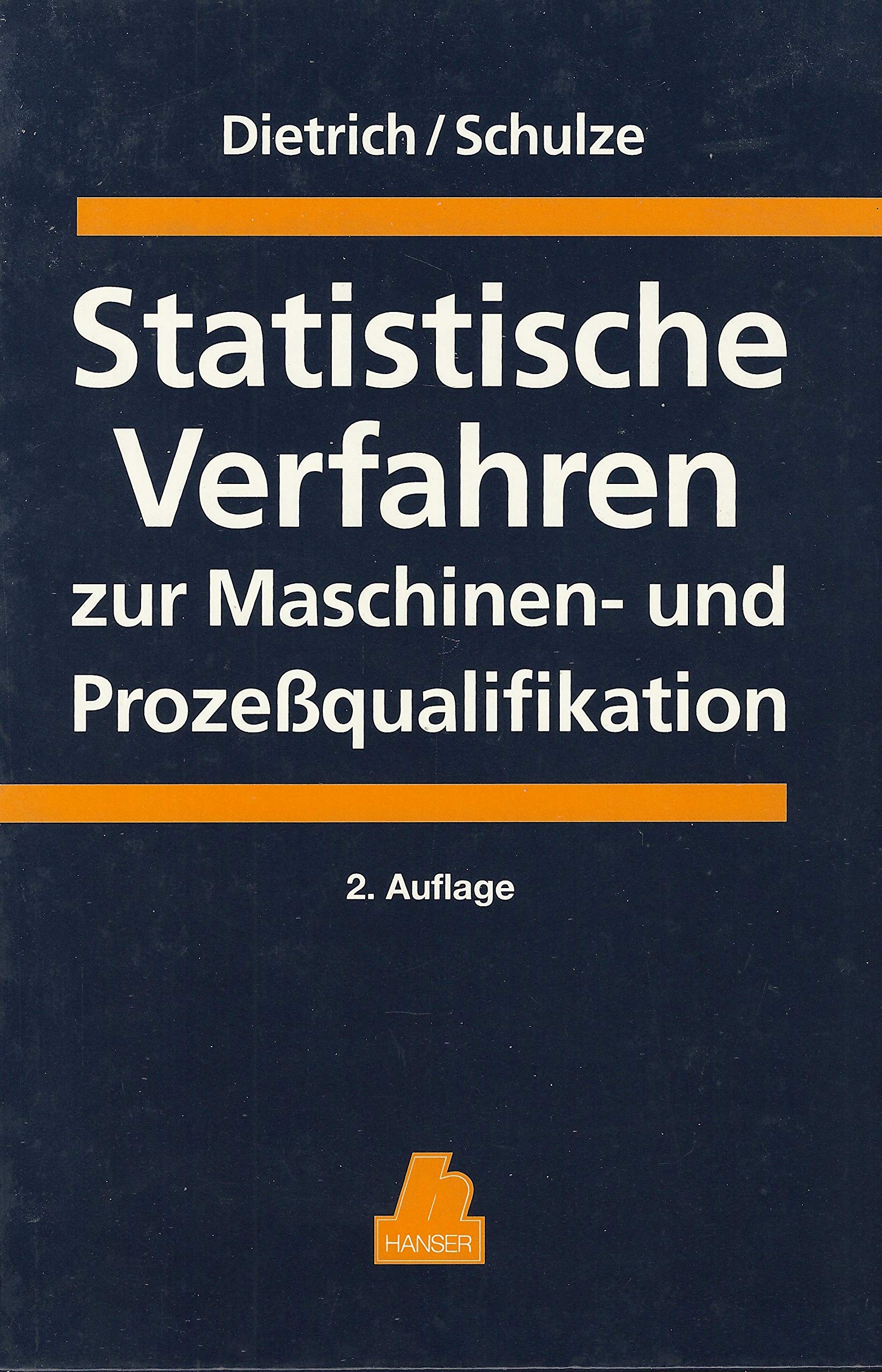Statistische Verfahren zur Maschinen - und Prozeßqualifikation Business, Finance & Career