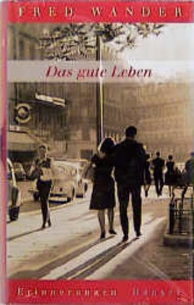 Das gute Leben: Erinnerungen Memories