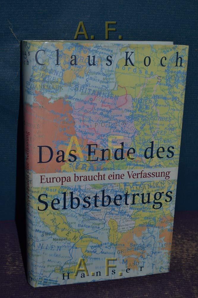 Das Ende des Selbstbetrugs: Europa braucht einen Verfassung. Traktat Law