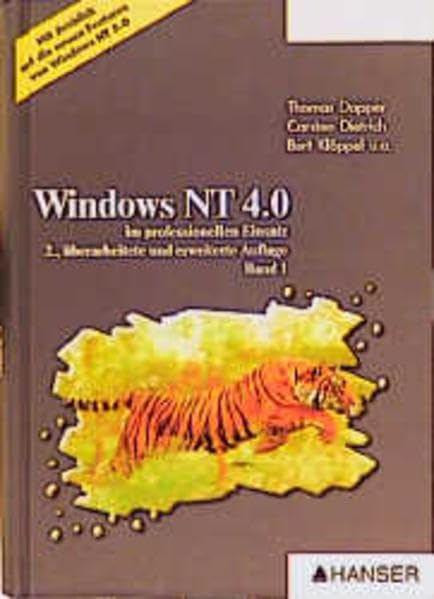 Windows NT 4.0, 2 Bde. m. je 1 CD-ROM, Bd.1, Im professionellen Einsatz, m. CD-ROM: im professionellen Einsatz 2., überarbeitete und erweiterte Auflage Computer Science
