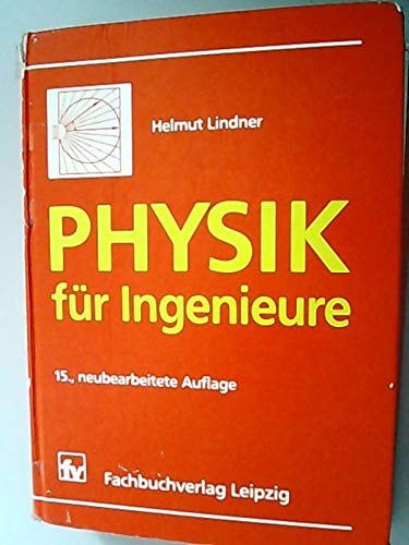 Physik für Ingenieure: 15., neubearbeitete Auflage Natural Sciences