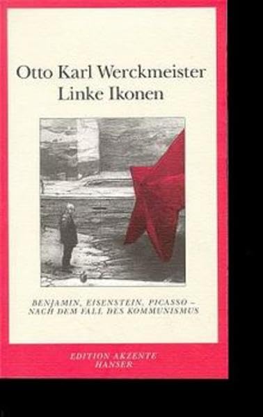 Linke Ikonen: Benjamin, Eisenstein, Picasso – nach dem Fall des Kommunismus Film, Art & Culture