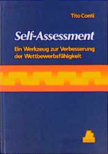 Self-Assessment: Ein Werkzeug zur Verbesserung der Wettbewerbsfähigkeit Business, Finance & Career