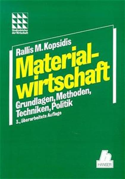 Materialwirtschaft: Grundlagen, Methoden, Techniken, Politik Law