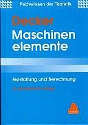 Product Image: Maschinenelemente: Gestaltung und Berechnung
