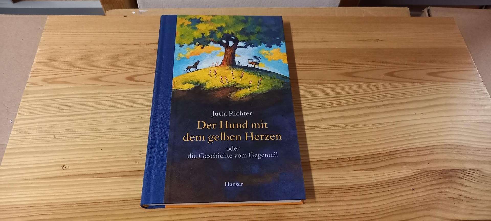 Der Hund mit dem gelben Herzen: oder die Geschichte vom Gegenteil Books
