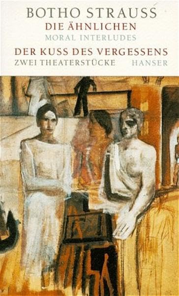 Die Ähnlichen / Der Kuß des Vergessens Essays & Short Stories